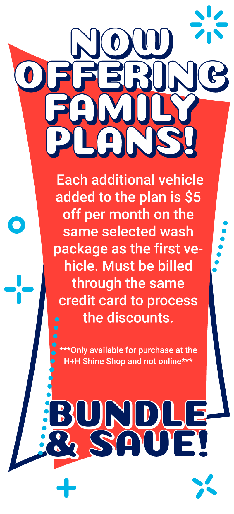 H+H Shine Shop Now Offering Family Plans