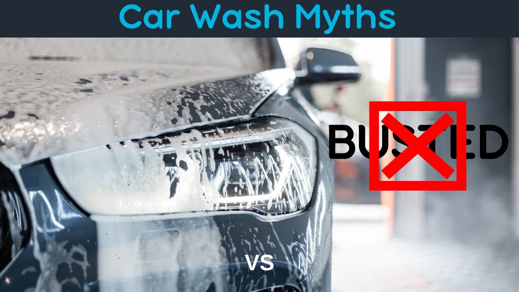 Car wash myths busted